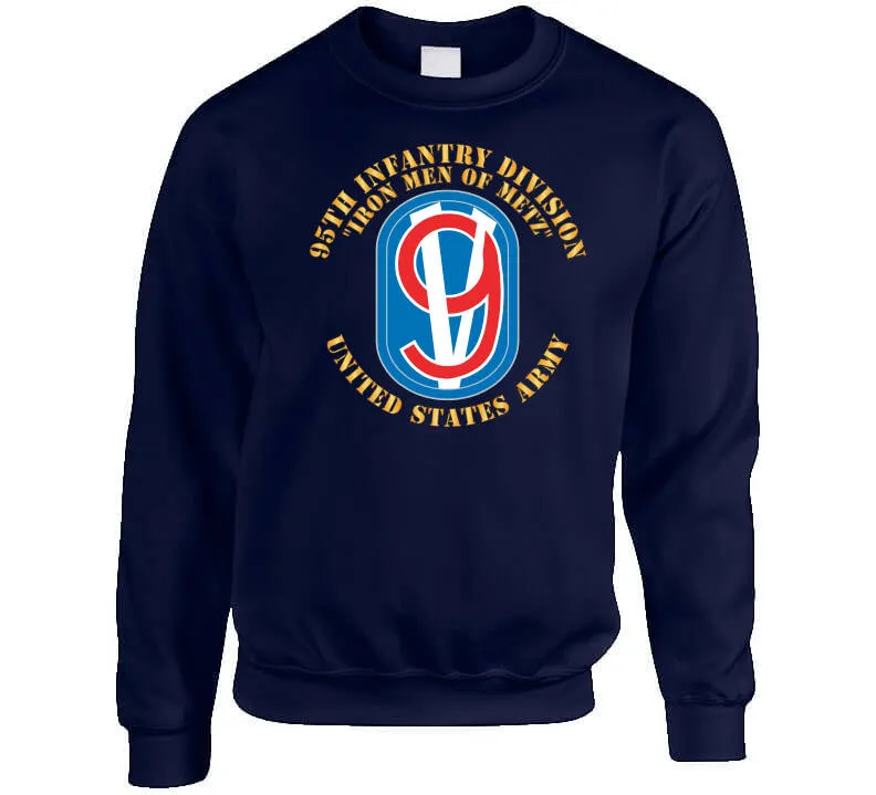 95th Infantry Brigade - Ssi - Iron Mem Of Metz X 300 Classic T Shirt, Crewneck Sweatshirt, Hoodie, Long Sleeve