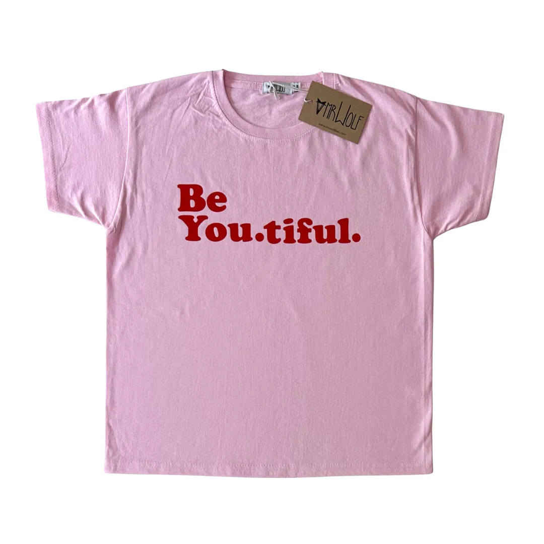 Be You Tiful Girls Pink Kids T-shirt