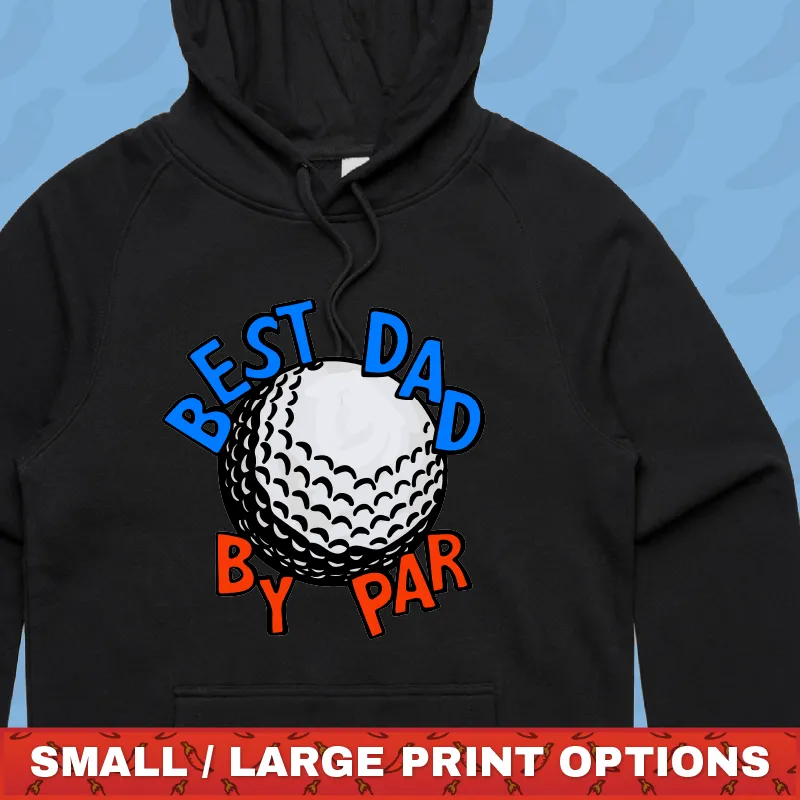 Best Dad By Par Ball ⛳ – Unisex Hoodie