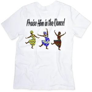 Praise in Dance Motivational T-shirt